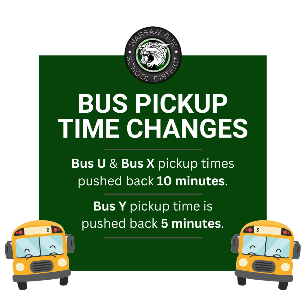 BUS PICKUP TIME CHANGES