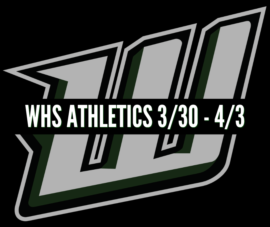 whs athletics 3/30-4/3
