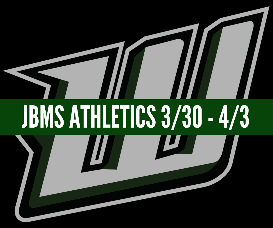 jbms athletics 3/30 - 4/3