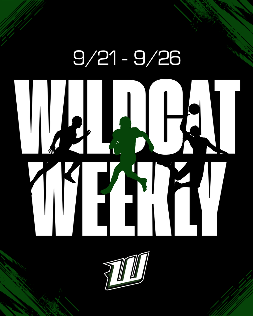 wildcat weekly 9/21 - 9/26