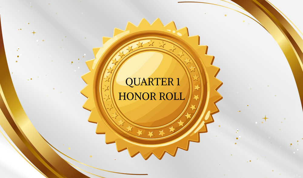 decorative gold seal with text: Quarter 1 Honor Roll