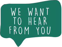 We Want to Hear From You