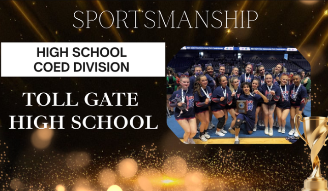 Text image: Sportsmanship High School Coed Division Toll Gate High School with photo of the team