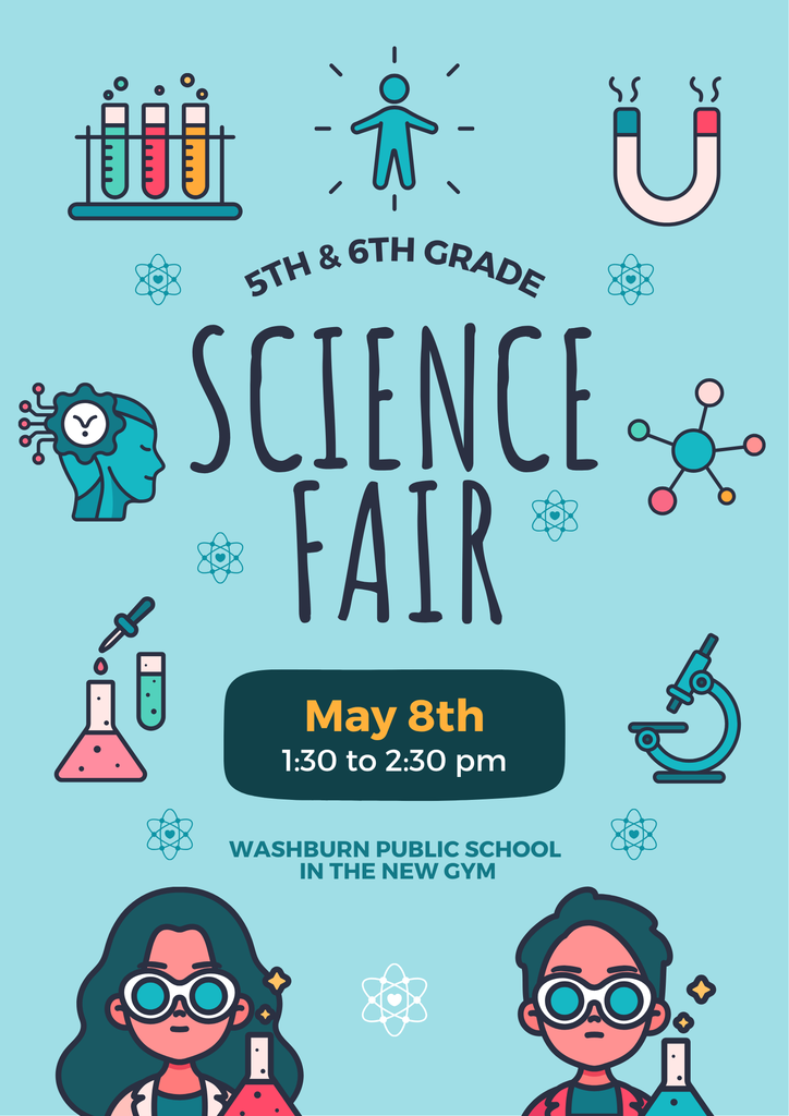 Science Fair May 8th 1:30 to 2:30