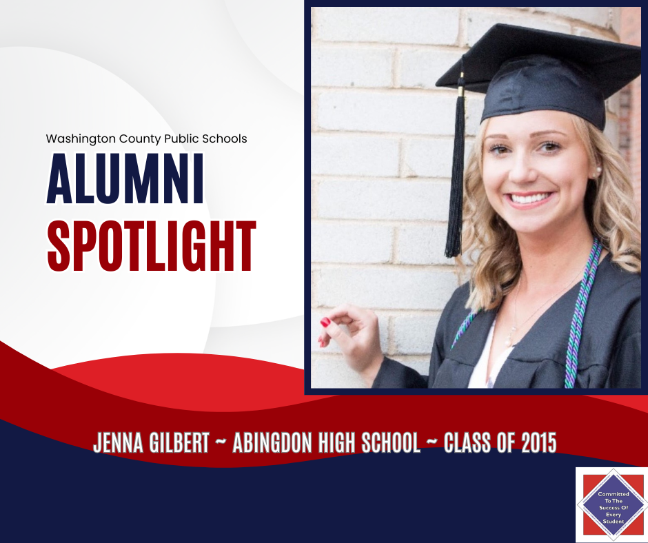 WCPS Alumni Spotlight April 2025 -- Jenna Gilbert -- Abingdon High School -- Class of 2015