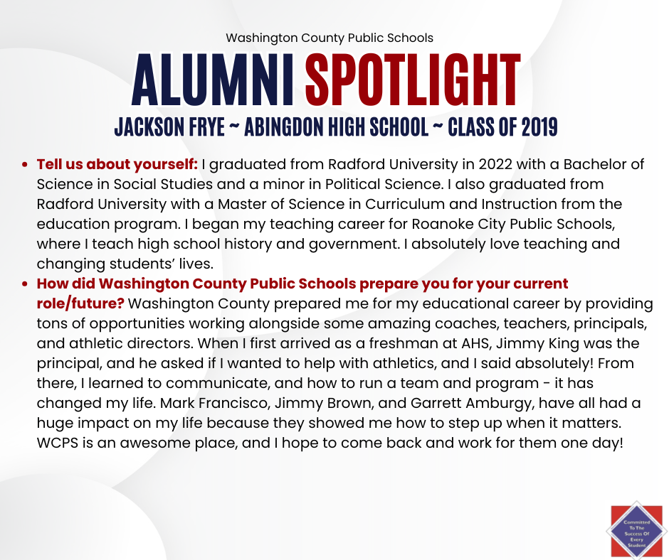 WCPS Alumni Spotlight July 2025 -- Jackson Frye -- Abingdon High School -- Class of 2019