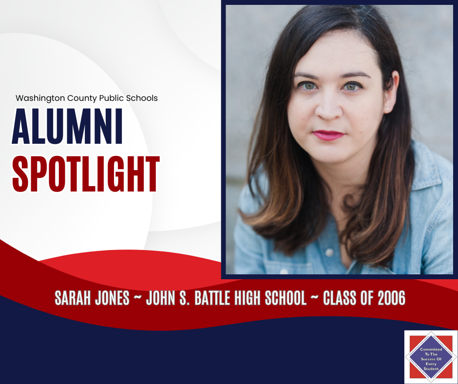 WCPS Alumni Spotlight September 2025 -- Sarah Jones -- John S. Battle High School -- Class of 2006