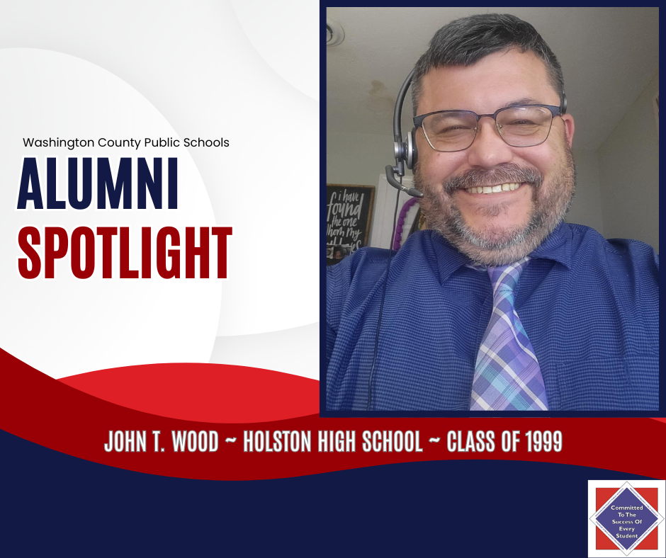 WCPS Alumni Spotlight November 2025 -- John T. Wood -- Holston High School -- Class of 1999