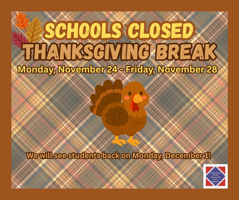 Washington County Public Schools -- School Closed -- Thanksgiving Break Reminder 