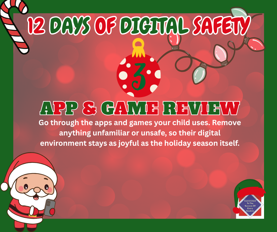 WCPS 12 Days of Digital Safety -- Day 3 -- App & Game Review