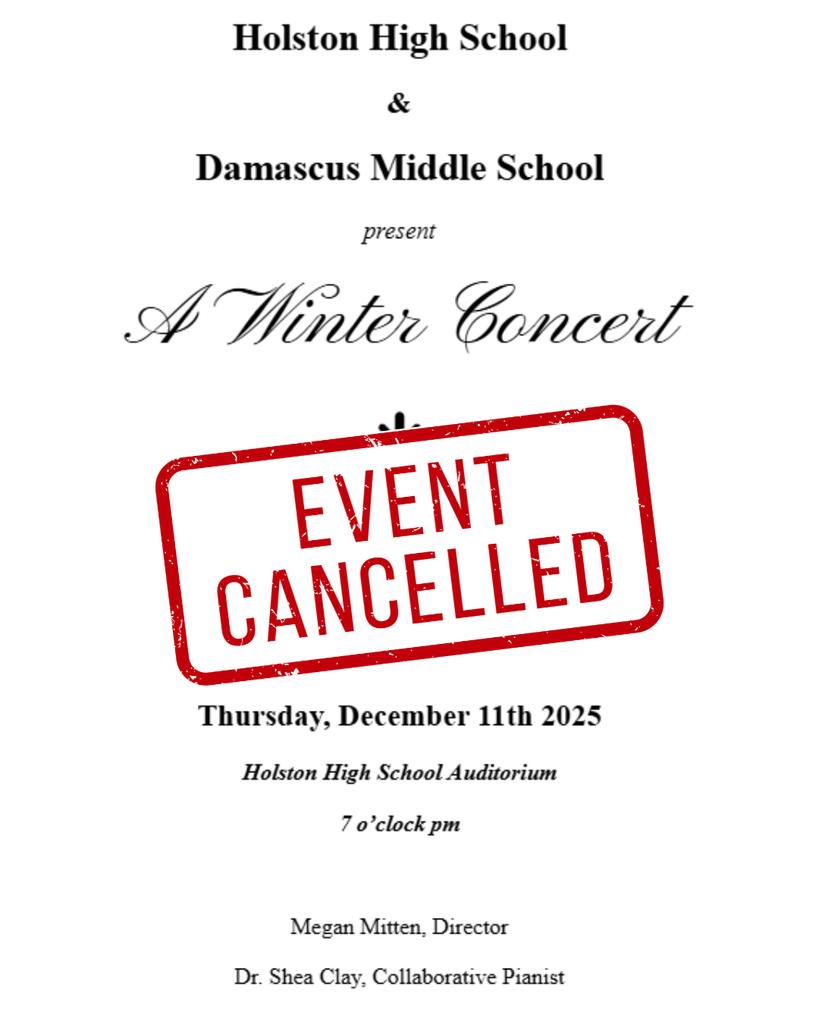 Holston High School and Damascus Middle School present a Winter Concert Event Cancelled