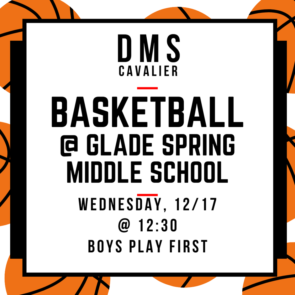 DMS Cavalier Basketball @ Glade Spring Middle School