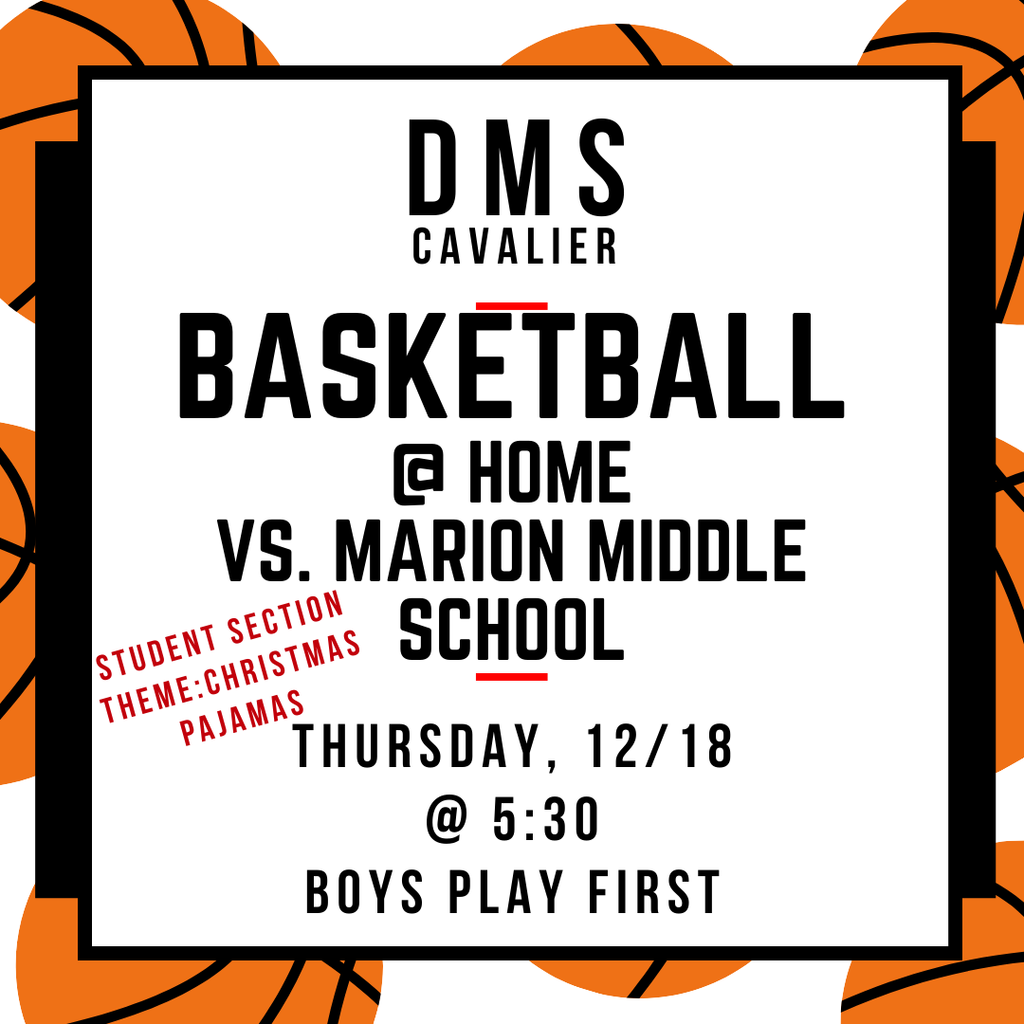 DMS Cavalier Basketball @ home vs. Marion Middle School