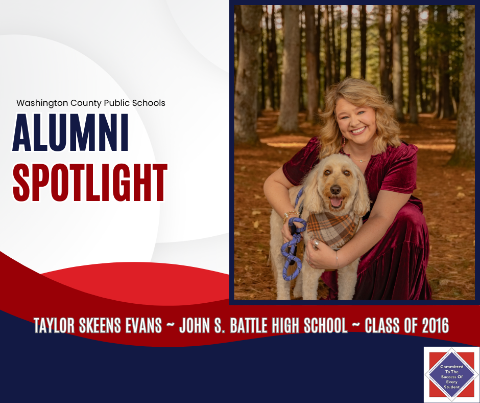 WCPS Alumni Spotlight January 2026 -- Taylor Skeens Evans -- John S. Battle High School -- Class of 2016