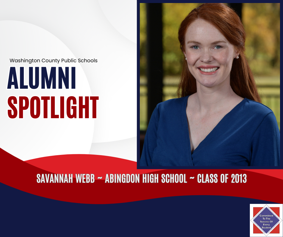 WCPS Alumni Spotlight February 2026 -- Savannah Webb -- Abingdon High School -- Class of 2013