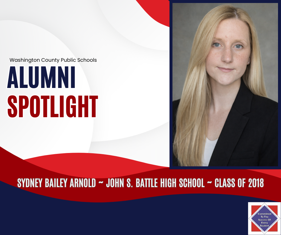 WCPS Alumni Spotlight March 2026 -- Sydney Bailey Arnold -- John S. Battle High School -- Class of 2018 
