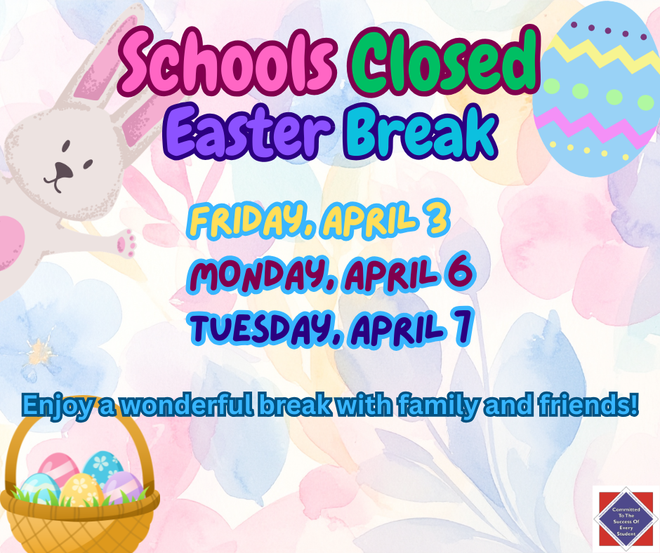 Schools Closed Easter Break 2026
