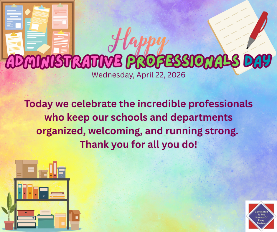 Happy Administrative Professionals Day -- April 22, 2026 