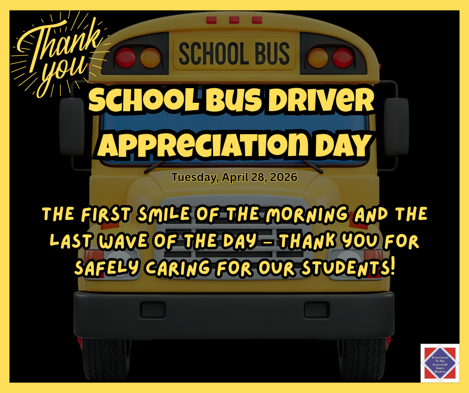 School Bus Driver Appreciation Day -- Tuesday, April 28, 2026