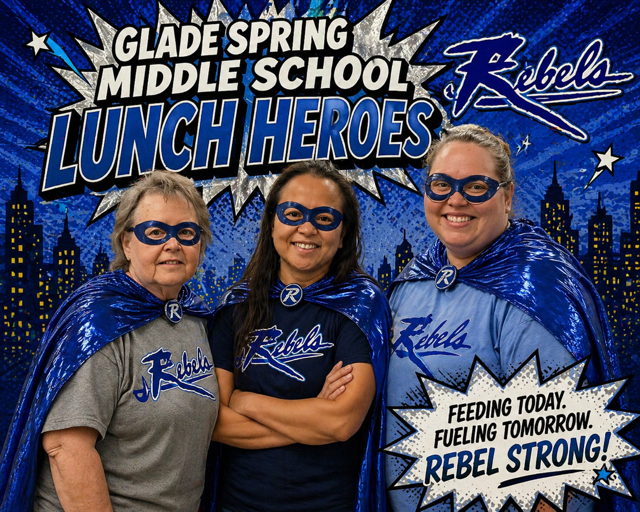 School Lunch Hero Day -- Glade Spring Middle School 