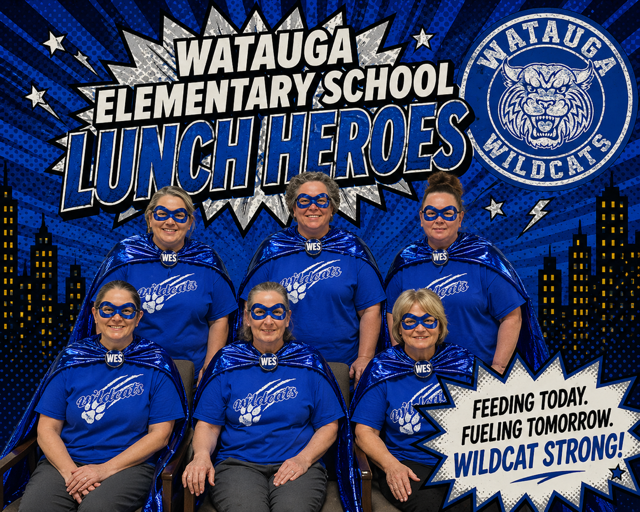 School Lunch Hero Day -- Watauga Elementary School 