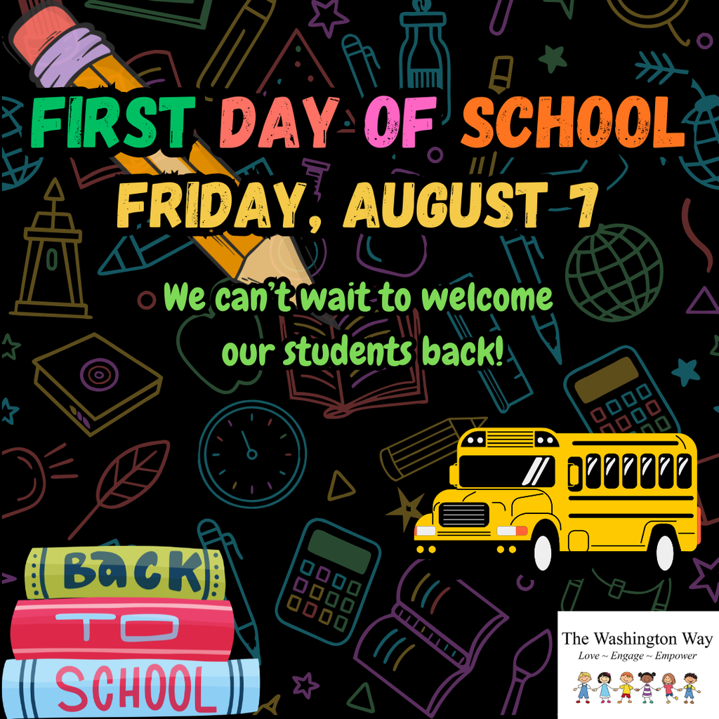 First Day of School -- Friday, August 7