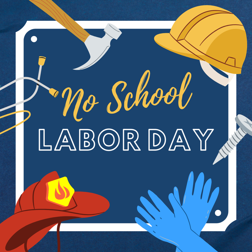 No School - Labor Day
