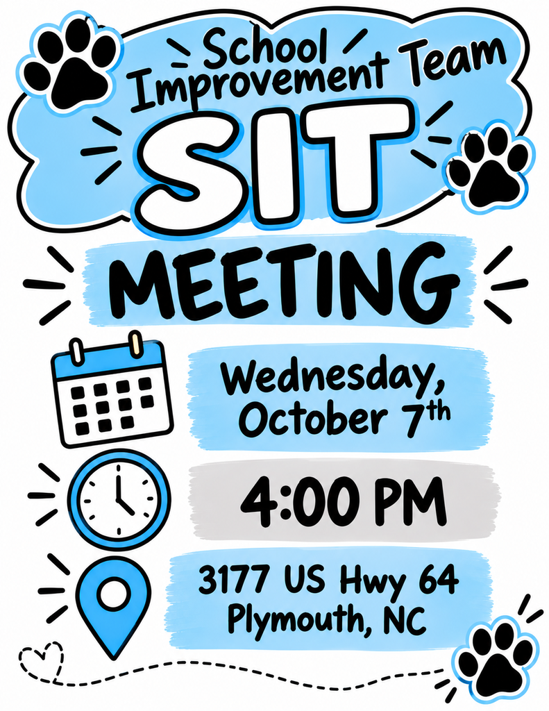 School Improvement Team (SIT) Meeting flyer in light blue, black, and white with paw-print and school-themed graphics. The flyer announces a School Improvement Team meeting on Wednesday, October 7th at 4:00 PM at Washington County Elementary School, located at 3177 US Hwy 64, Plymouth, NC. Parents, families, and community members are encouraged to attend.
