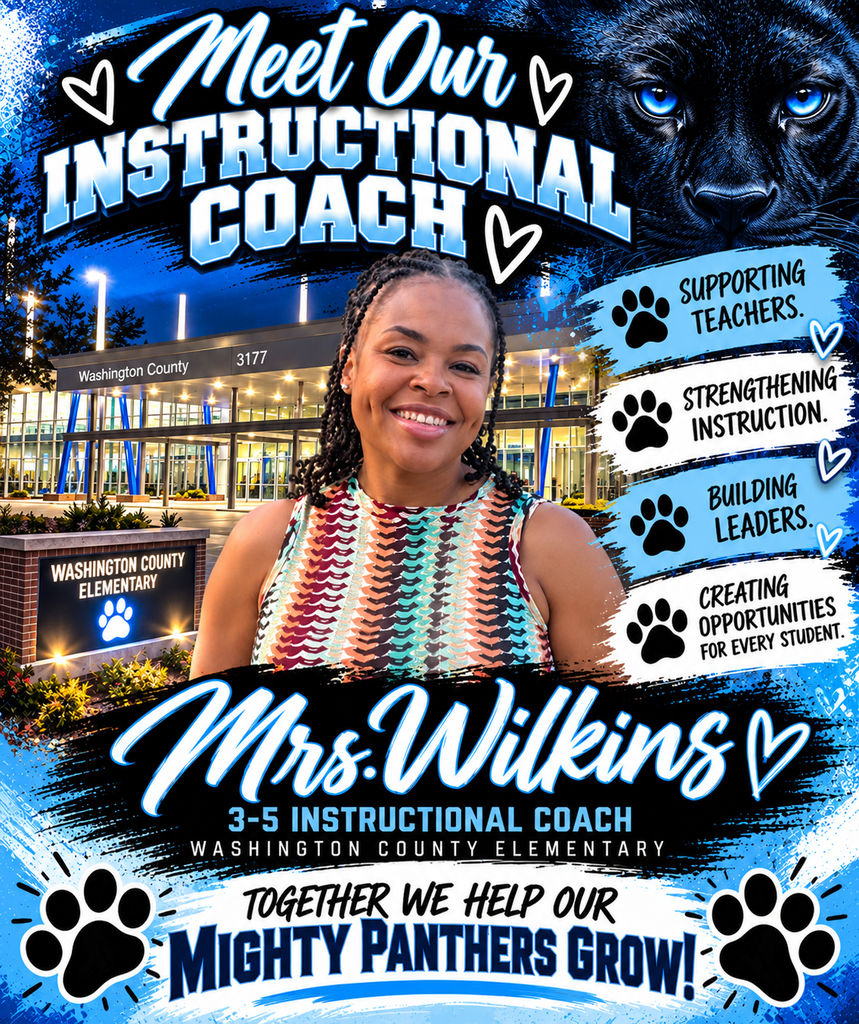 A blue, black, and white Panther-themed staff spotlight poster featuring Mrs. Wilkins, the 3rd–5th Grade Instructional Coach at Washington County Elementary School. Mrs. Wilkins is smiling, with braided hair and a colorful patterned top. The school building appears in the background alongside a black panther with bright blue eyes. The poster reads “Meet Our Instructional Coach” and highlights “Supporting Teachers,” “Strengthening Instruction,” “Building Leaders,” and “Creating Opportunities for Every Student.” At the bottom, it displays “Mrs. Wilkins,” her position, and a motto, “Together we help our panthers grow!”
