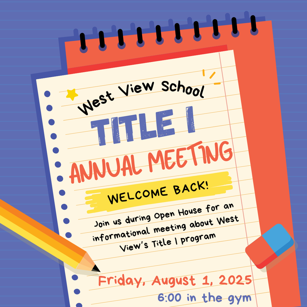 Title I Annual Meeting Friday August 1, 2025 6pm in the gym