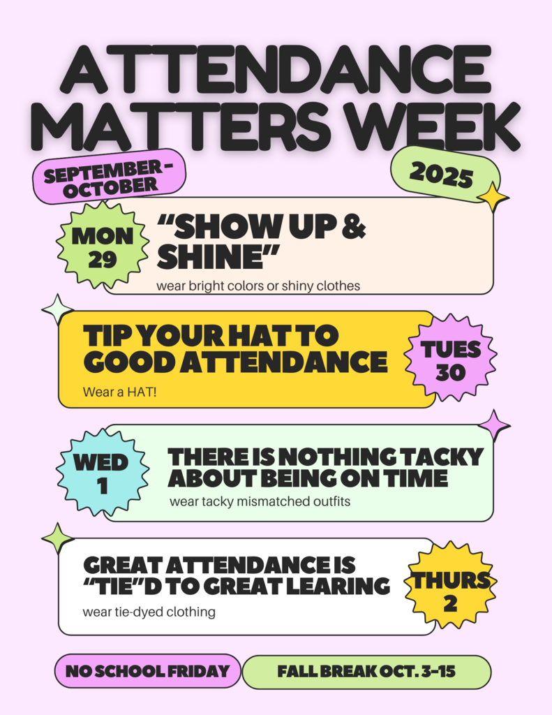 Attendance Matters Dress up Week - Sept. 29-Oct. 2nd