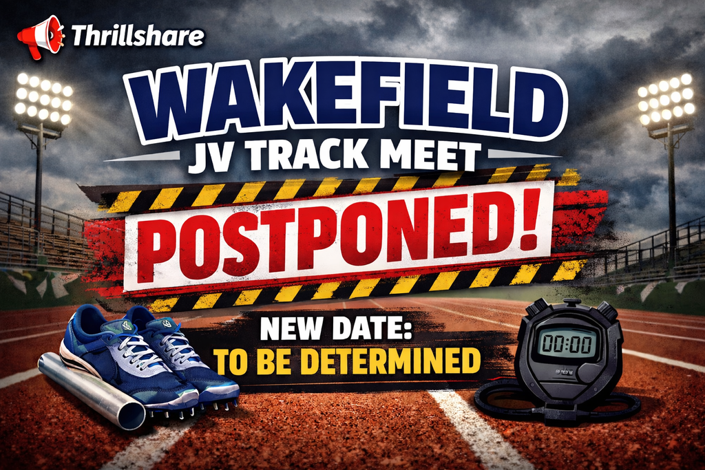 Wakefield JV Track Meet on 4-10-26 - POSTPONED