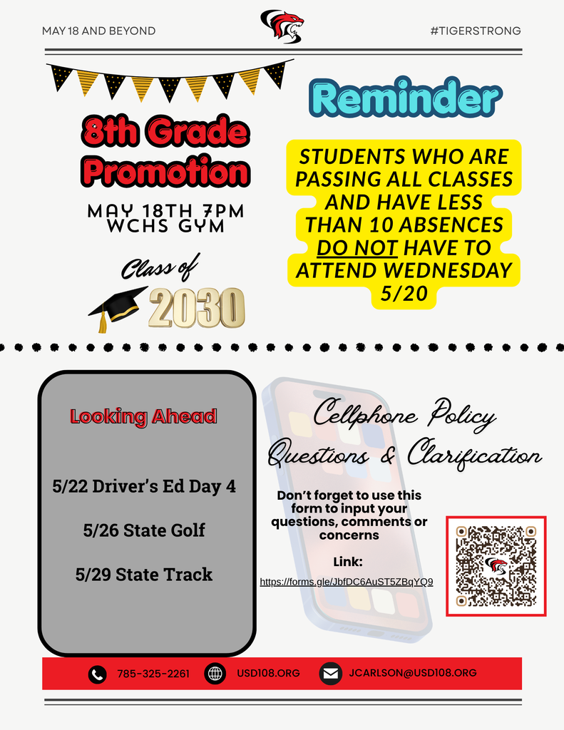 8th Grade Promotion Information, Reminder about the Attendance Reward, Looking Ahead, Cellphone Policy Google Form