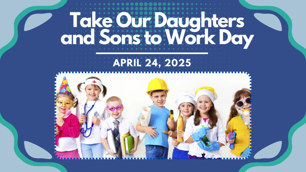 Take Our Daughters and Sons to Work Day