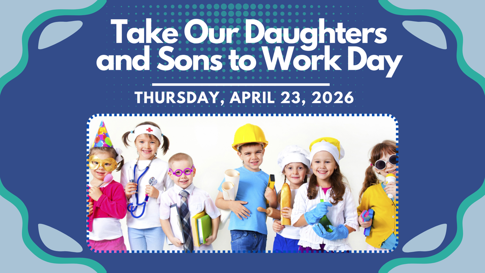 Take Our Daughters and Sons to Work Day