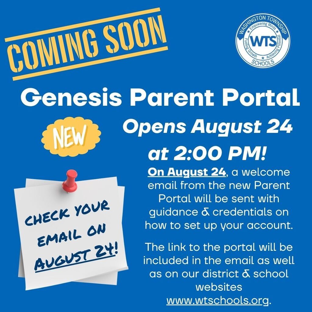 Parent Portal opens on August 24 at 2:00 PM.