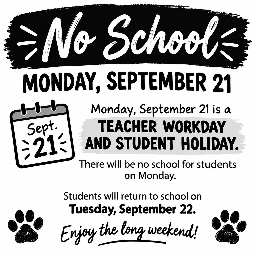 Student Holiday/Teacher Workday - Sept. 21