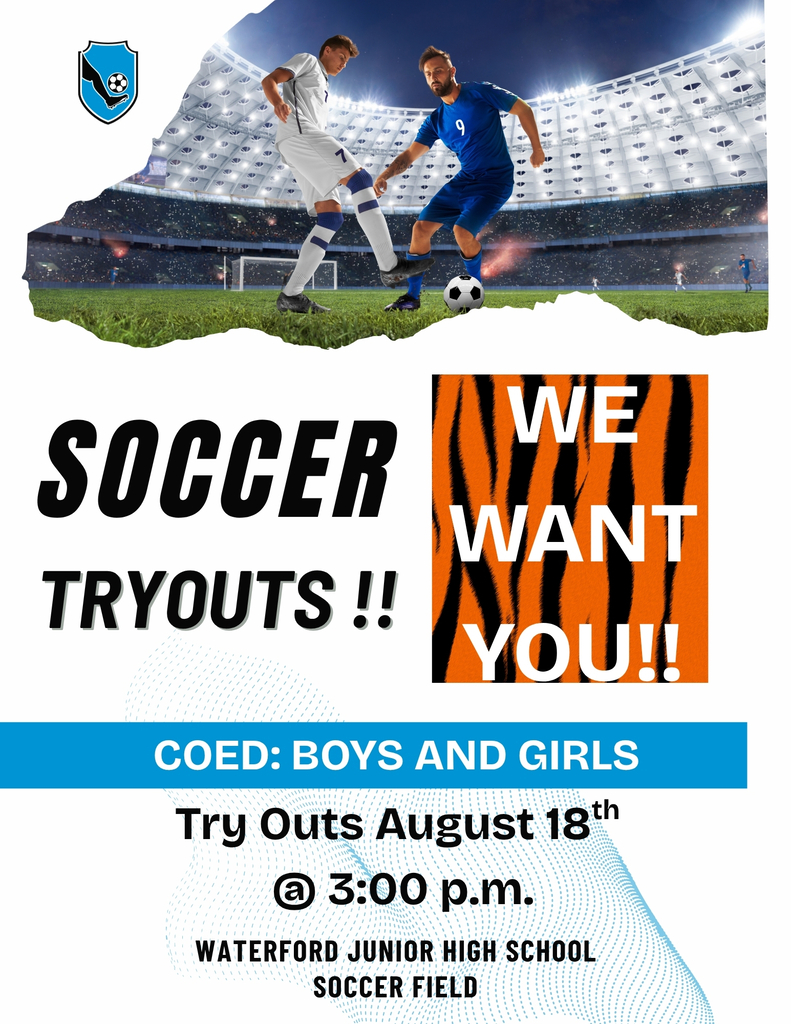 Waterford Junior High School Soccer team tryouts will be on August 18th at 3:00pm, located at WJHS Soccer Field