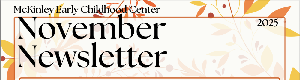 McKinley Early Childhood Center November Newsletter 2025 on a fall leaves background