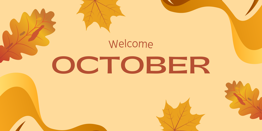 Welcome October