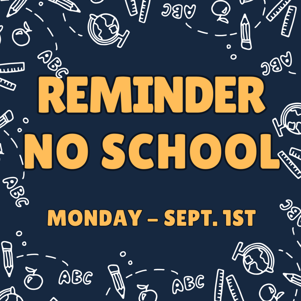 No School - Monday Sept. 1 for Labor Day