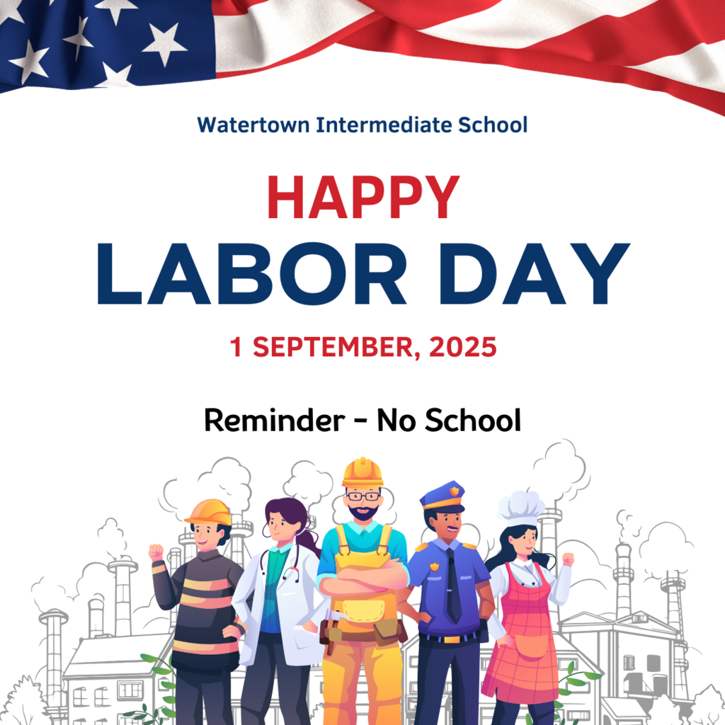 Happy Labor Day - No School Sept. 1