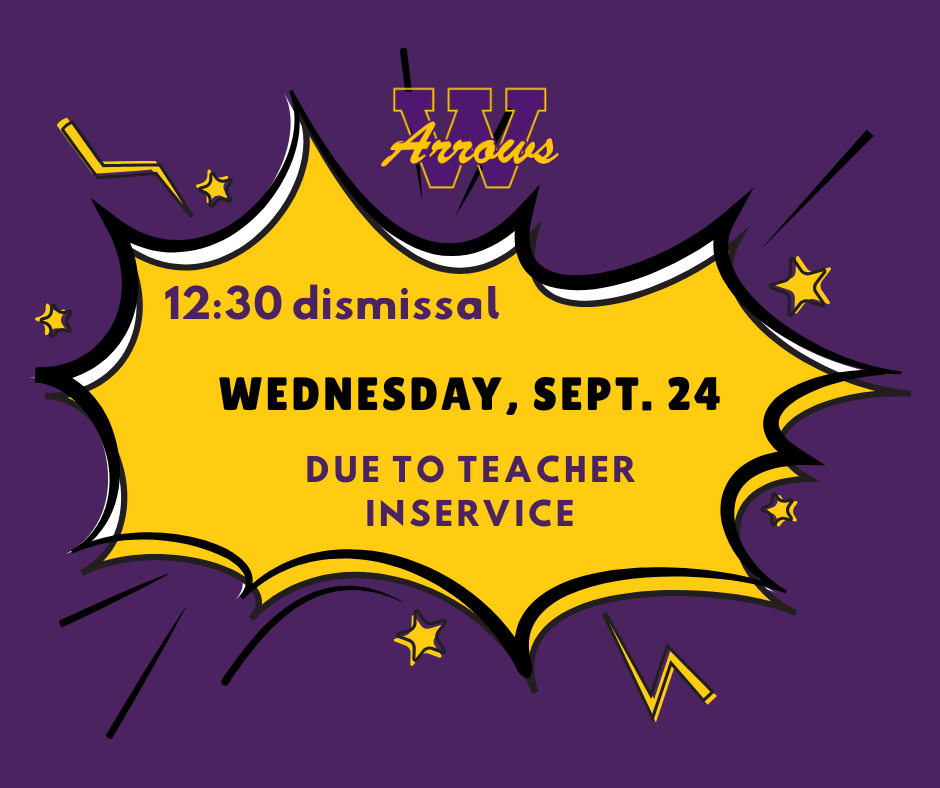 12:30 dismissal on Wednesday, September 24, due to teacher inservice