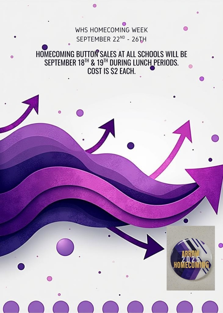 flyer stating we are selling buttons for homecoming at $2 each during lunch periods at all schools has picture of actual button for sale and purple waves with arrows in them in the background