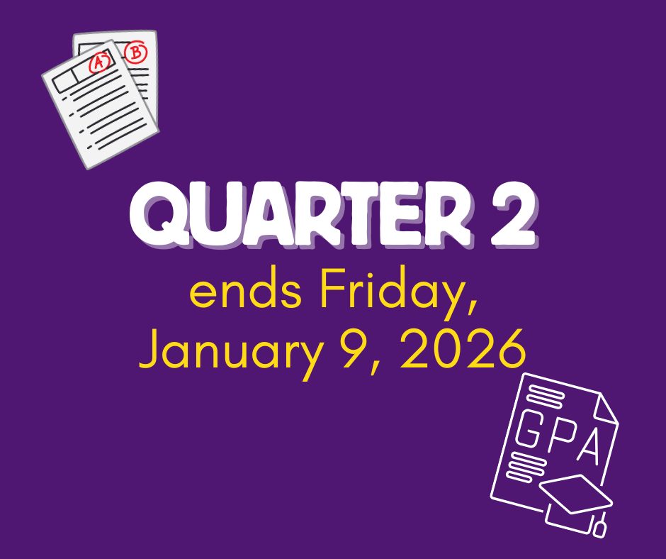 Quarter 2 ends Friday, January 9, 2026