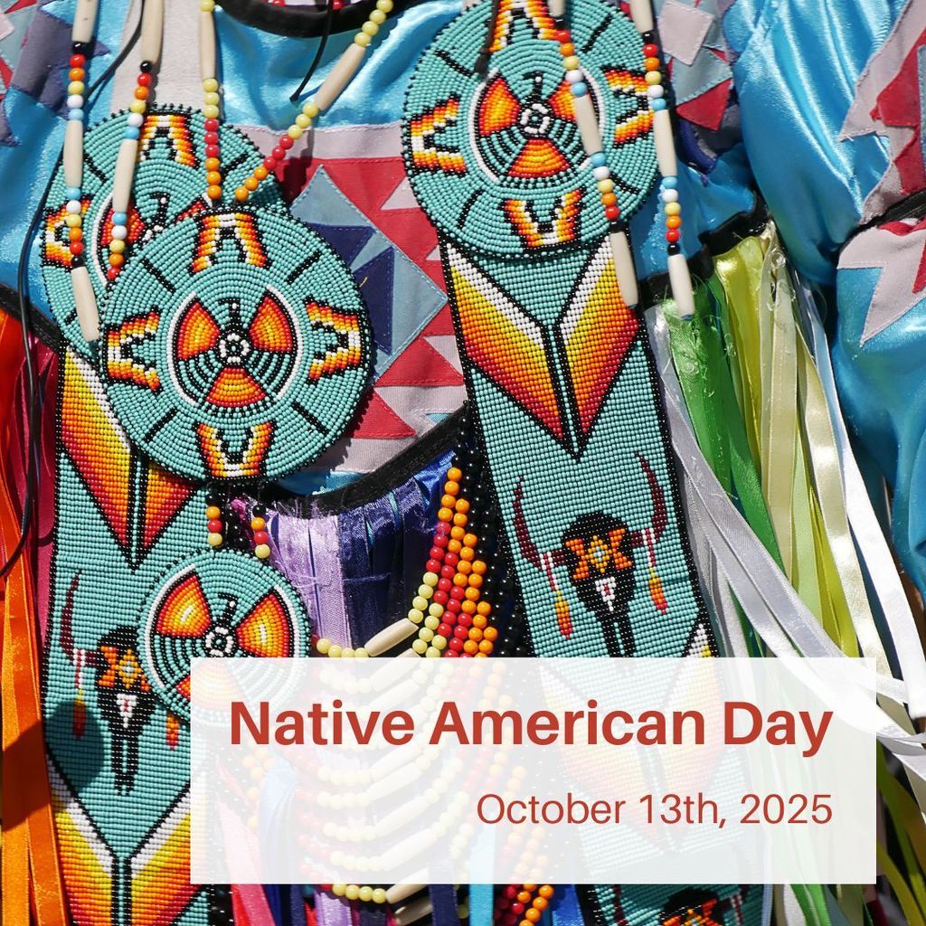 Native American beaded necklaces and colorful outfit with words "Native American Day October 13th, 2025"