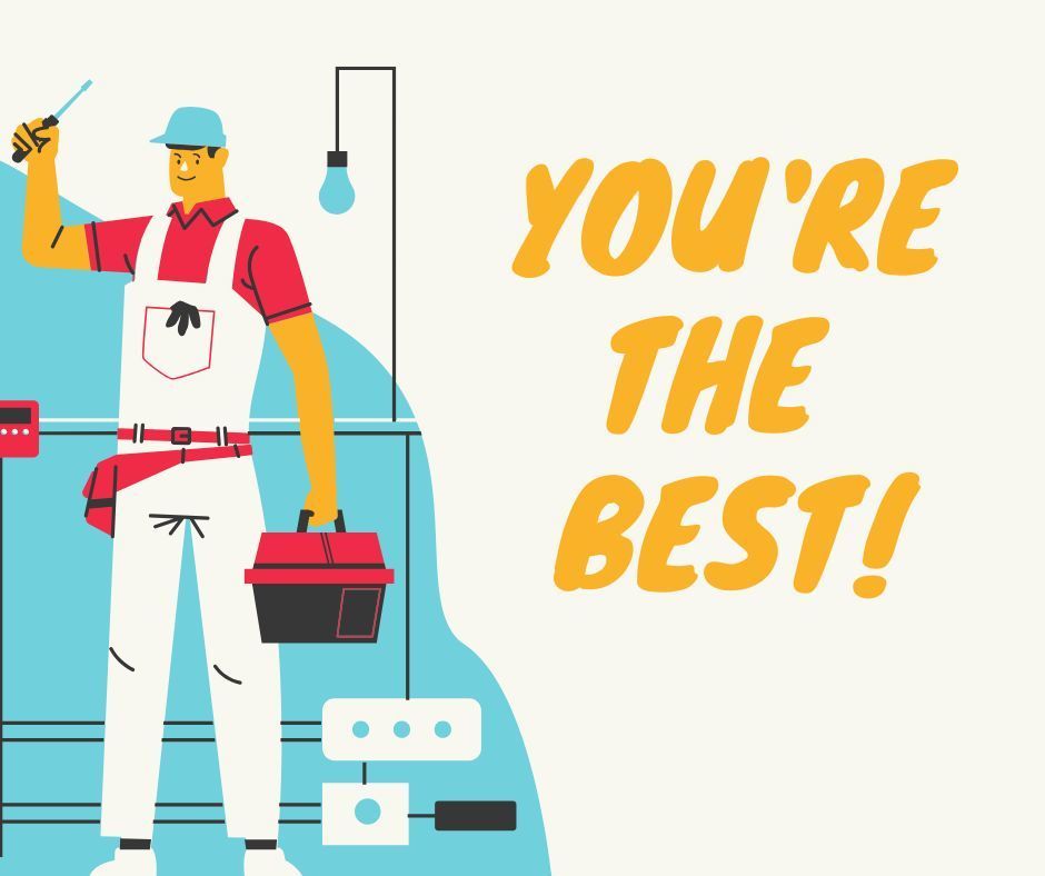 Generic image of a cartoon janitor . The image reads "You're the Best".