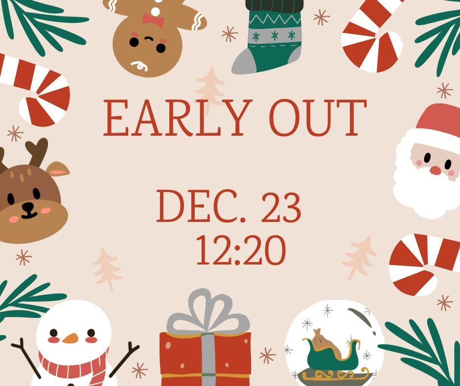 Early Out Dec. 23