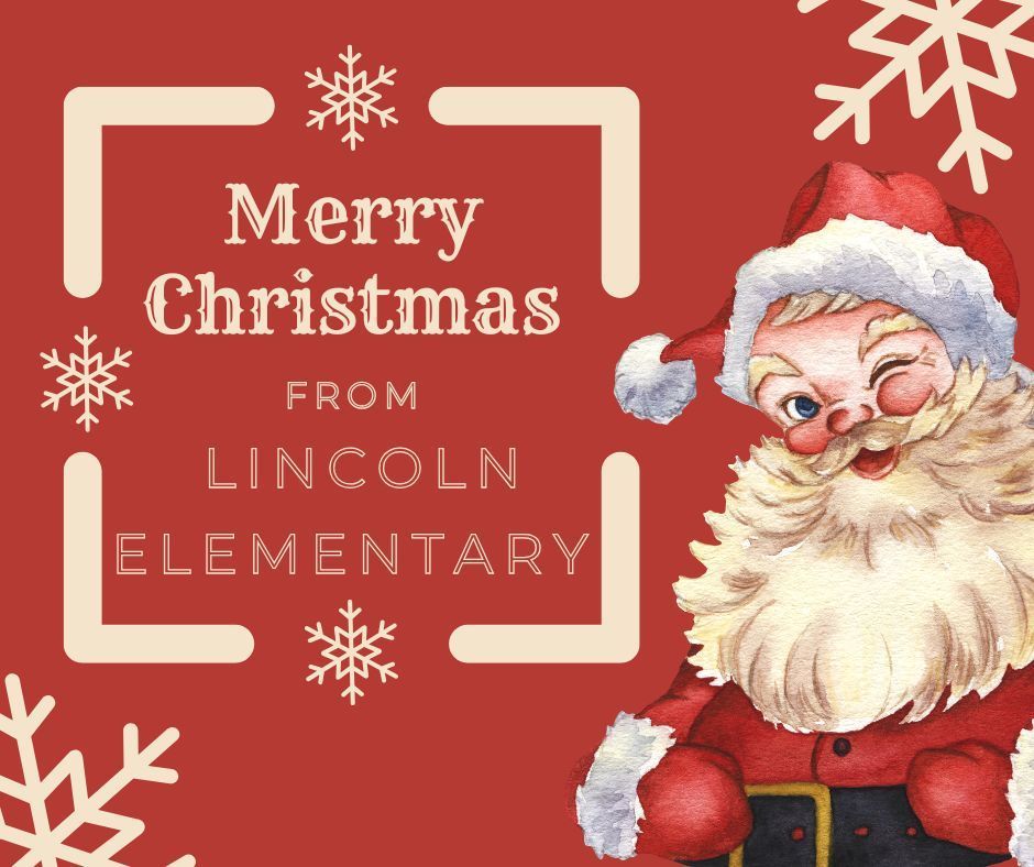 Merry Christmas from Lincoln Elementary