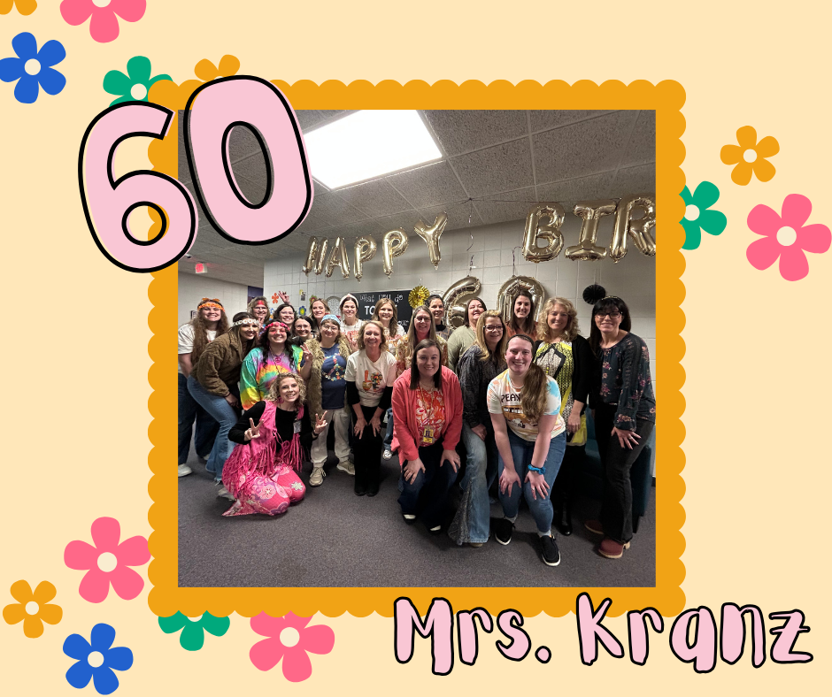 Mrs. Kranz 60th Birthday